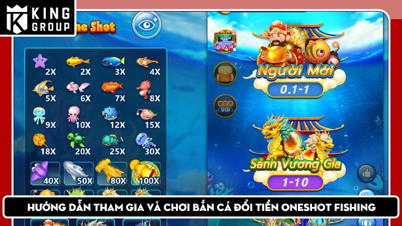 Hướng dẫn tham gia và chơi bắn cá đổi tiền Oneshot Fishing