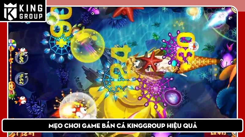 Mẹo chơi game Bắn cá KingGroup hiệu quả